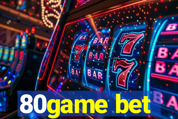 80game bet
